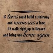 Tears Could Build Stairway