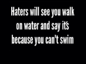 Using Haters Wisely