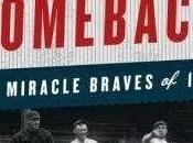 "Baseball's Greatest Comeback: Miracle Braves 1914"