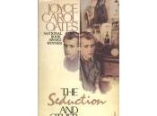 Review: Seduction Other Stories Joyce Carol Oates