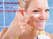 Best Homemade Beauty Tips Anti-Aging Skin