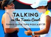 Talking Tennis Court Quick Tips Episode