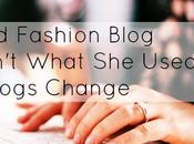 Fashion Blog Ain’t What Used Blogs Change