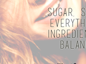 Sugar, Spice Everything Nice: Ingredients Balanced Life