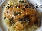 Chicken Filets with Lemon Caper Sauce