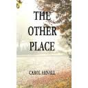 Other Place Carol Arnall- Press Release