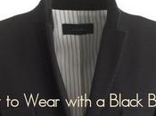 What Wear with Black Blazer