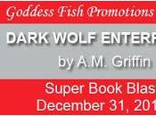 Dark Wolf Enterprises A.M. Griffin: Book Blast with Excerpt