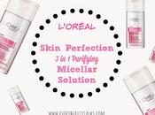 L'Oréal Skin Perfection Purifying Micellar Solution