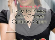 Keep Your Career Options Open