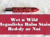 Review Swatches Wild Red-dy Megaslicks Balm Stain