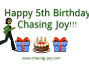 Happy Birthday Chasing Joy: Things I've Learned Years Blogging