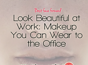 Look Beautiful Work: Makeup Wear Office