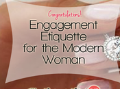 Engagement Etiquette Modern Woman
