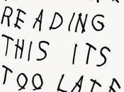 Drake Releases You’re Reading This It’s Late Album