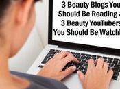 Beauty Blogs Should Reading YouTubers Watching