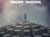 Imagine Dragon “Night Visions”