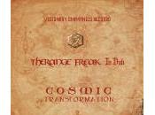 Therange Freak Dub: Cosmic Transformation