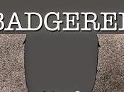 #1,731. Badgered (2005)