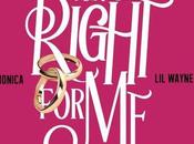 Music: Monica ‘Just Right Wayne