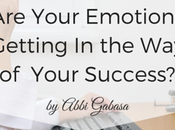 Your Emotions Getting Success?