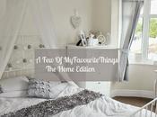 Favourite Things: Home Edition...