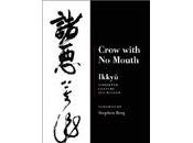 BOOK REVIEW: Crow with Mouth: Ikkyu Translated Stephen Berg