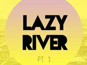 Lazy River Part from April