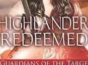 Highlander Redeemed- Guardians Targe Laurin Wittig- Book Review