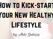 Kick-start Your Healthy Lifestyle