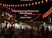 #KLDiaries: Experience Malaysian Street Food Jalan Alor