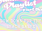 Summer Playlist Part Down Beach Babes