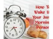 Wake Your Inner Morning Person #Infographic