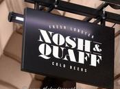 Review: Nosh Quaff