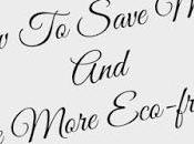 Save Money More Eco-friendly