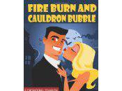 Fire Burn Cauldron Bubble H.P. Mallory