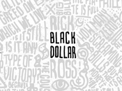 Rick Ross Drops “Black Dollar” Mixtape