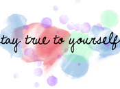 Monday Morning Inspiration: Stay True Yourself