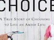 Plain Choice: True Story Choosing Live Amish Life Sherry Gore