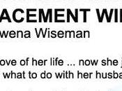 Replacement Wife Rowena Wiseman @goddessfish @outaprintwriter