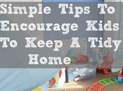 Simple Tips Encourage Children Keep Tidy Home