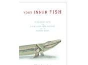 BOOK REVIEWS: Your Inner Fish Neil Shubin