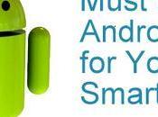 Must Have Android Apps Your Smartphone