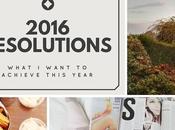 Lifestyle: 2016 Resolutions