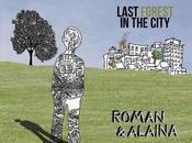 Roman Alaina Wood: "last Forest City"
