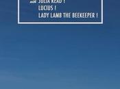 Wild Honey Presents Won’t, Lady Lamb Beekeeper, Lucius, Julia Read