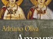Adriano Oliva's Amours: L'Église, Divorcés Remariés, Couples Homosexuels: Book Notes