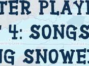 Winter Playlist Part Songs Being Snowed