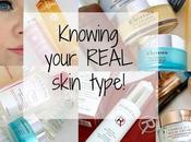 Know Your Skin Type? Right!