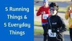 Running Things Everyday